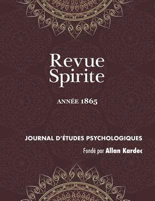 Allan Kardec - Revue Spirite (Année 1865), Häftad
