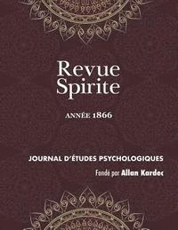 bokomslag Revue Spirite (Anne 1866)