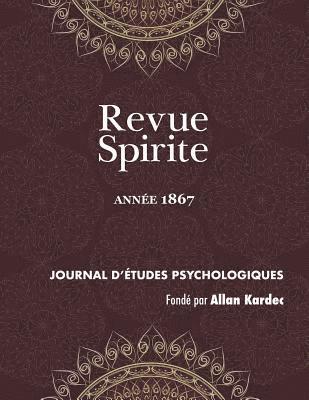 bokomslag Revue Spirite (Anne 1867)