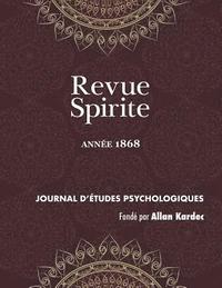 bokomslag Revue Spirite (Anne 1868)