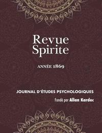 bokomslag Revue Spirite (Anne 1869)