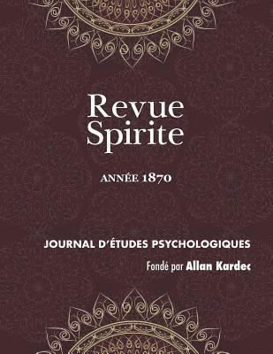 bokomslag Revue Spirite (Anne 1870)