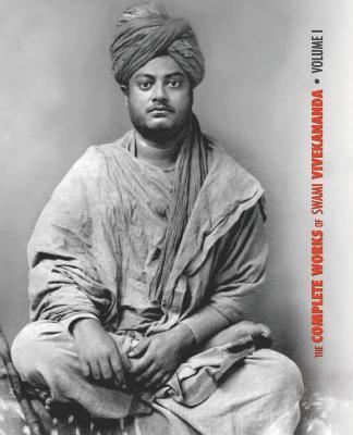 Swami Vivekananda - Complete Works of Swami Vivekananda, Volume 1, Häftad