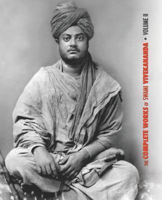 Swami Vivekananda - Complete Works of Swami Vivekananda, Volume 2, Häftad