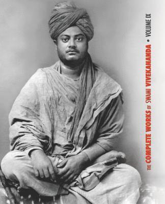 Swami Vivekananda - Complete Works of Swami Vivekananda, Volume 9, Häftad