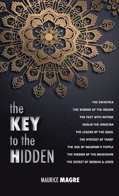Maurice Magre, Adriano Lucca - The Key to the Hidden, Inbunden