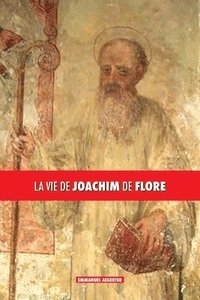 bokomslag La vie de Joachim de Flore