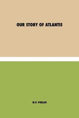 Our Story of Atlantis 1