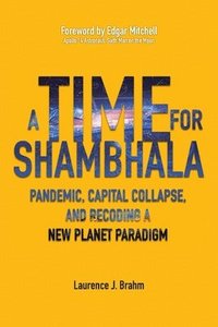 bokomslag A Time for Shambhala