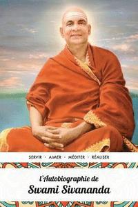 bokomslag L'Autobiographie de Swami Sivananda