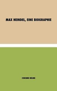 bokomslag Max Heindel, eine Biographie