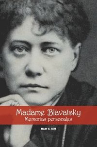 bokomslag Madame Blavatsky, Memorias personales