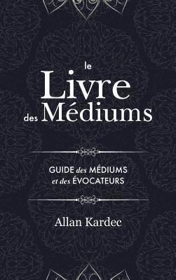 Livre des Médiums