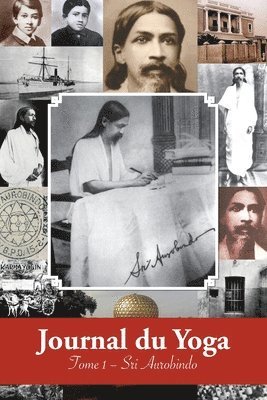 Journal du Yoga (Tome 1)