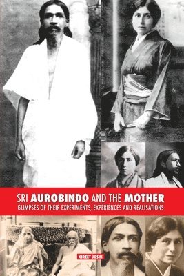 bokomslag Sri Aurobindo and the Mother