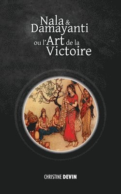 bokomslag Nala et Damayanti ou l'art de la victoire