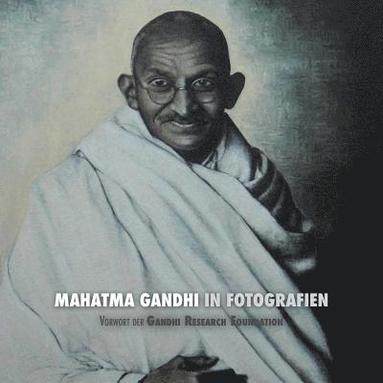 bokomslag Mahatma Gandhi in Fotografien