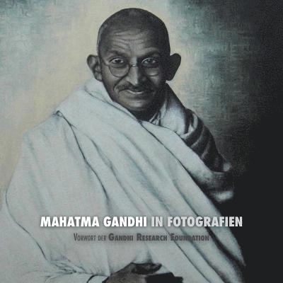 Mahatma Gandhi in Fotografien 1