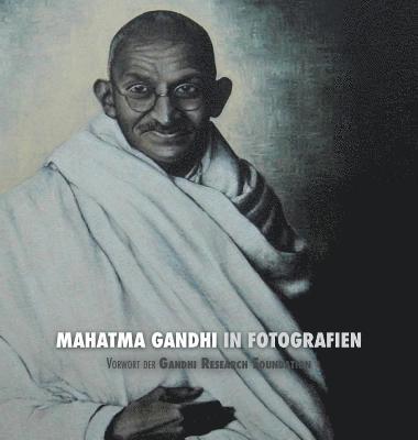 bokomslag Mahatma Gandhi in Fotografien