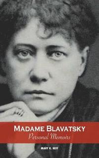 bokomslag Madame Blavatsky, Personal Memoirs