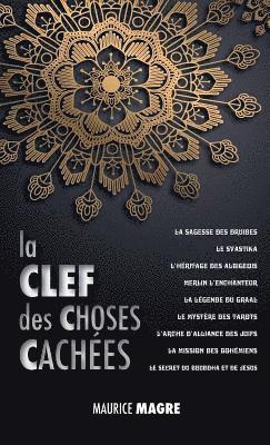 Maurice Magre - Clef des Choses Cachées, Inbunden