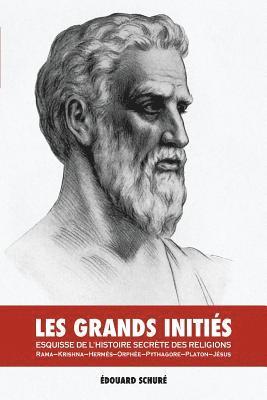 Édouard Schuré - Les Grands Initiés, Häftad