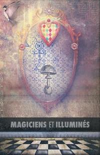 bokomslag Magiciens et Illumins