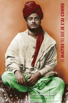 bokomslag Swami Vivekananda, le Maître tel que je l'ai connu