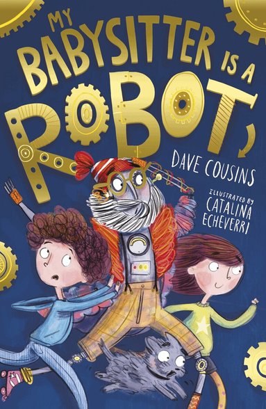 Dave Cousins - My Babysitter Is a Robot, Häftad