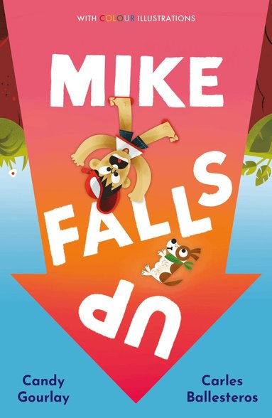 Candy Gourlay - Mike Falls Up, Häftad