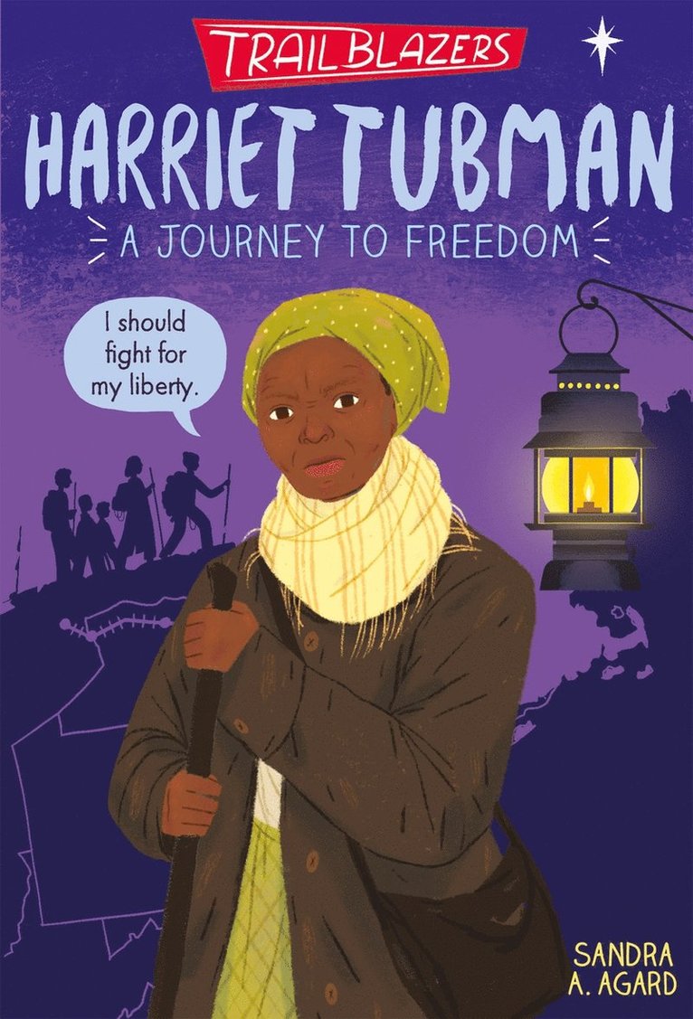 Sandra A. Agard - Trailblazers: Harriet Tubman, Häftad