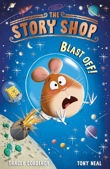 Tracey Corderoy - The Story Shop: Blast Off!, Häftad