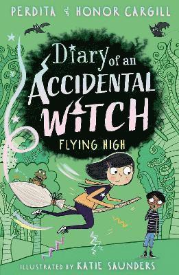 Honor and Perdita Cargill - Diary of an Accidental Witch: Flying High, Häftad