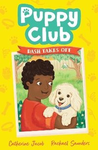 bokomslag Puppy Club: Dash Takes Off