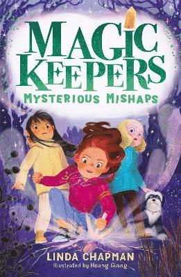 Magic Keepers: Mysterious Mishaps 1