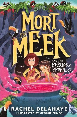Rachel Delahaye - Mort the Meek and the Perilous Prophecy, Häftad