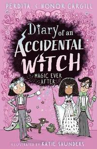 bokomslag Diary of an Accidental Witch: Magic Ever After