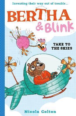 Bertha and Blink: Take to the Skies 1