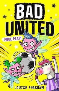 bokomslag Bad United: Foul Play