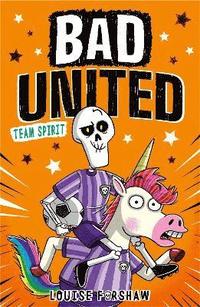 bokomslag Bad United: Team Spirit