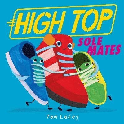 High Top: Sole Mates 1