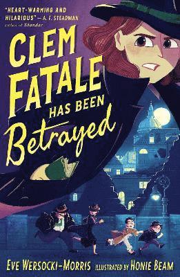 bokomslag Clem Fatale Has Been Betrayed