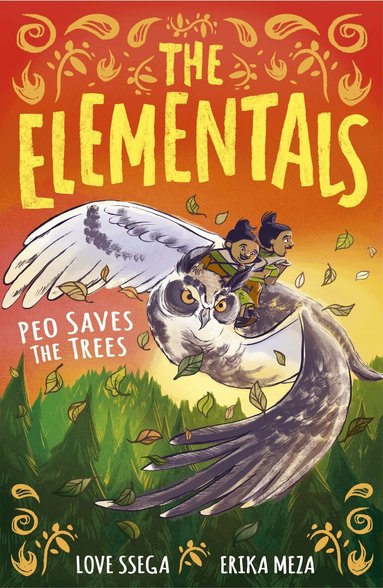 Love Ssega - Elementals: Peo Saves the Trees, Häftad