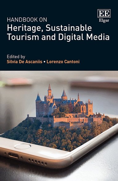 Silvia De Ascaniis, Lorenzo Cantoni - Handbook on Heritage, Sustainable Tourism and Digital Media, Inbunden