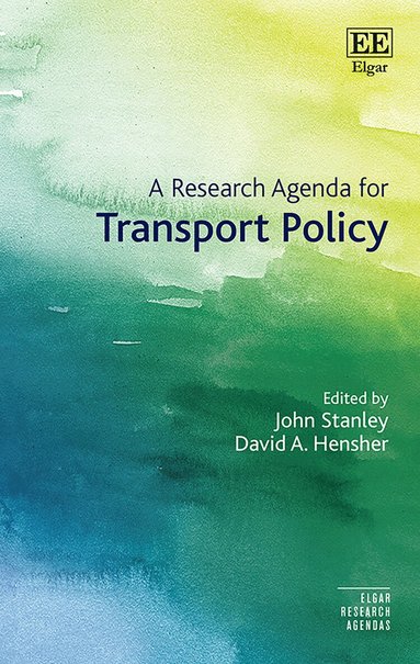 John Stanley, David A. Hensher - Research Agenda for Transport Policy, Inbunden