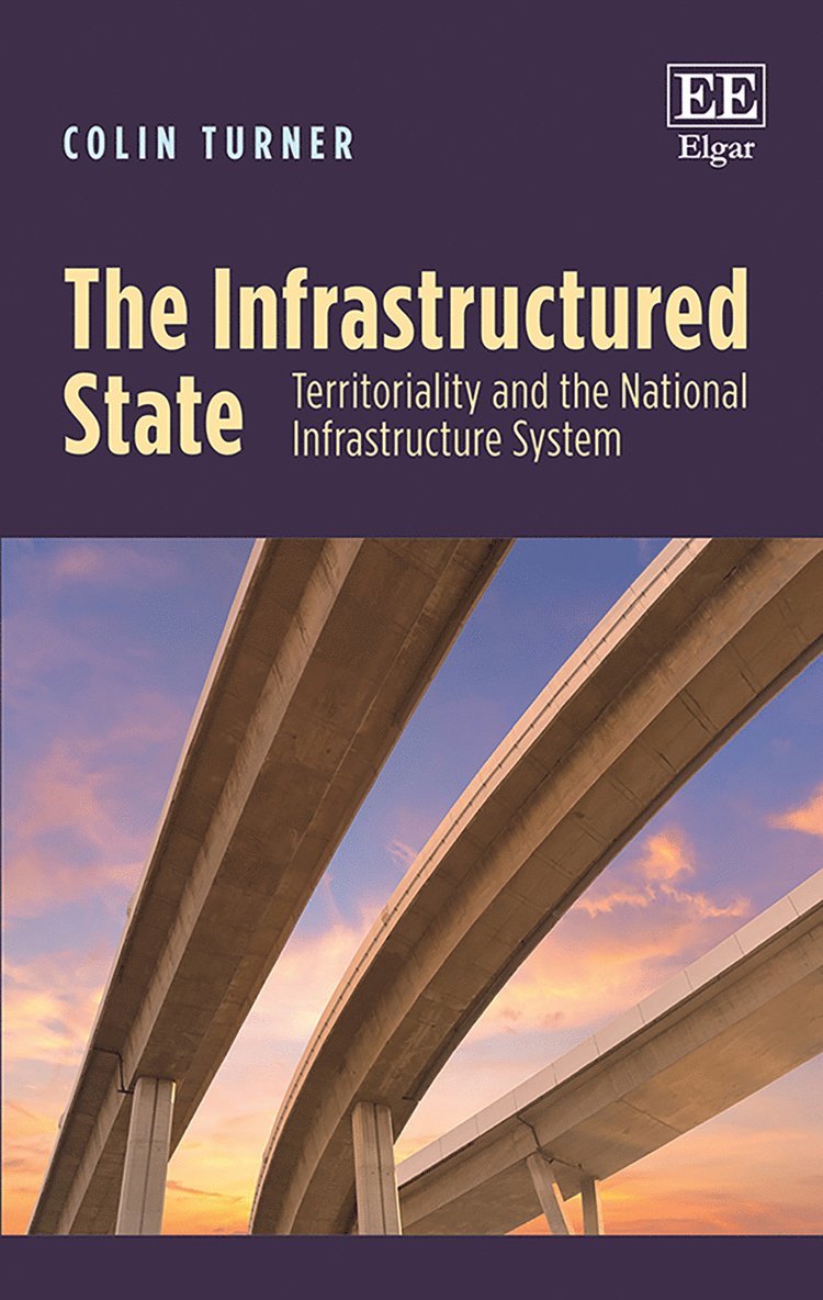 Colin Turner - Infrastructured State, Inbunden