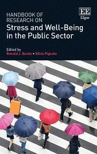 bokomslag Handbook of Research on Stress and Well-Being in the Public Sector