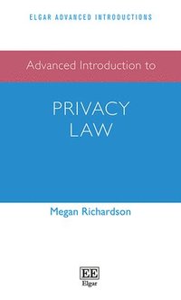 bokomslag Advanced Introduction to Privacy Law