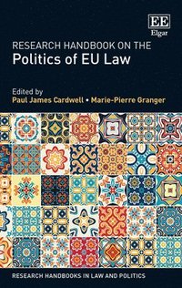 bokomslag Research Handbook on the Politics of EU Law