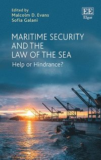 bokomslag Maritime Security and the Law of the Sea